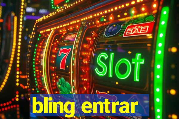 bling entrar