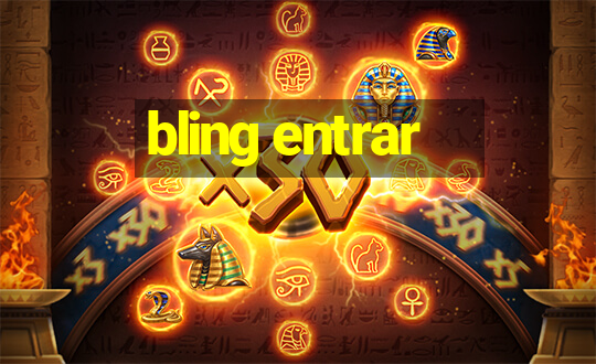 bling entrar