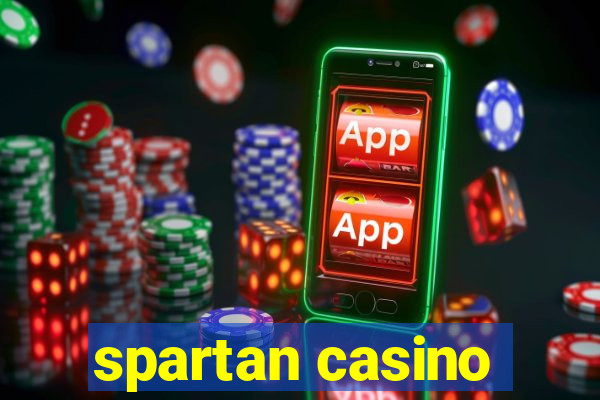 spartan casino