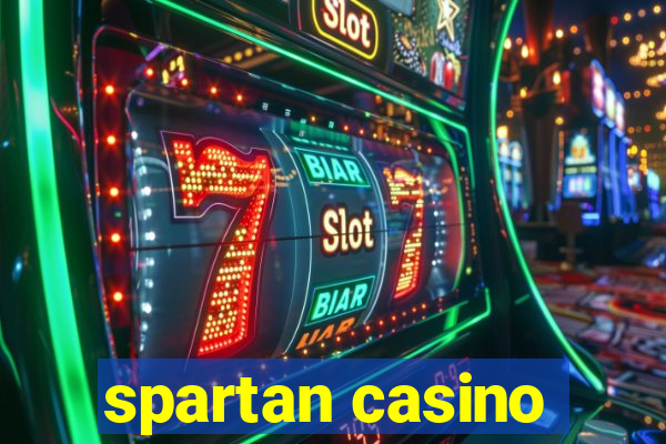 spartan casino