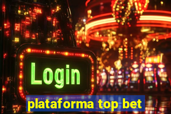 plataforma top bet