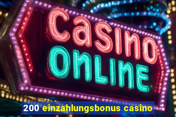 200 einzahlungsbonus casino