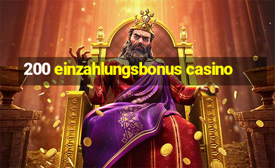 200 einzahlungsbonus casino