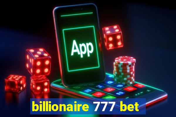 billionaire 777 bet