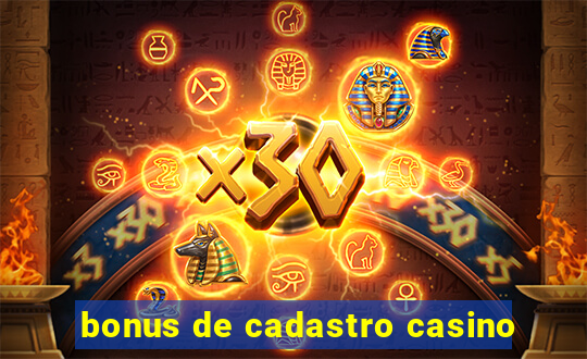 bonus de cadastro casino