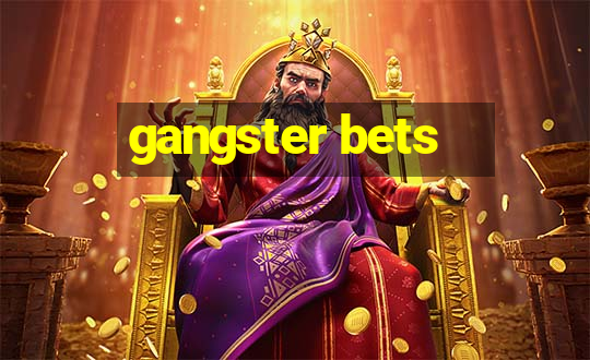 gangster bets