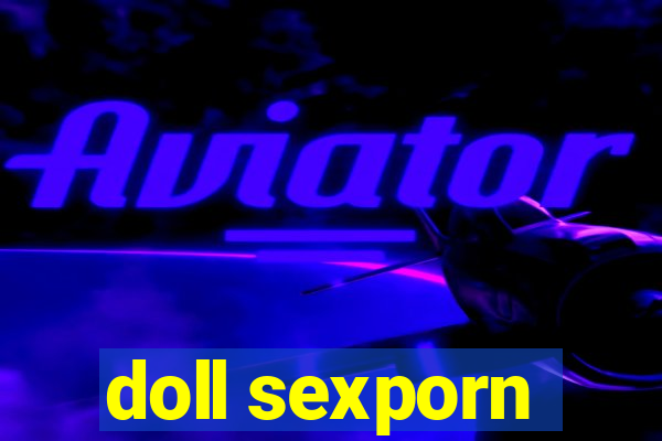 doll sexporn