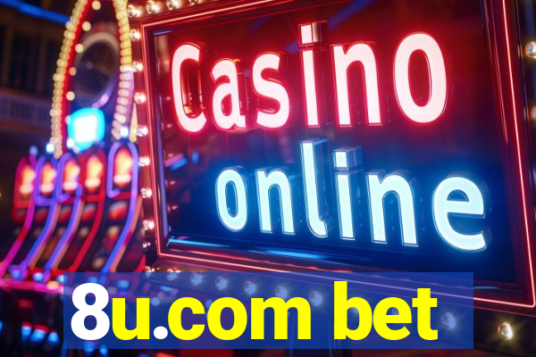 8u.com bet