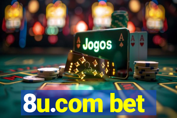 8u.com bet