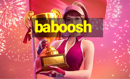 baboosh