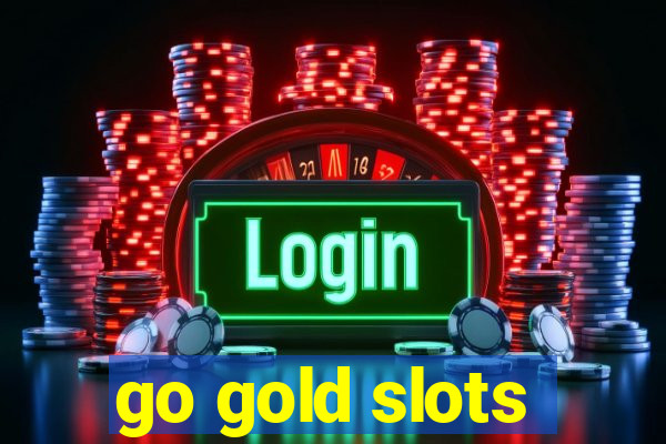 go gold slots