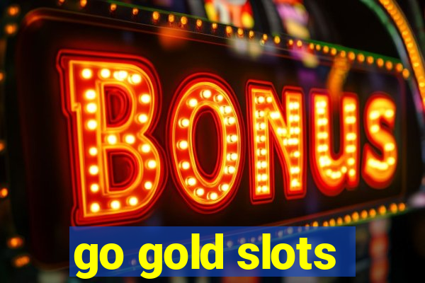 go gold slots