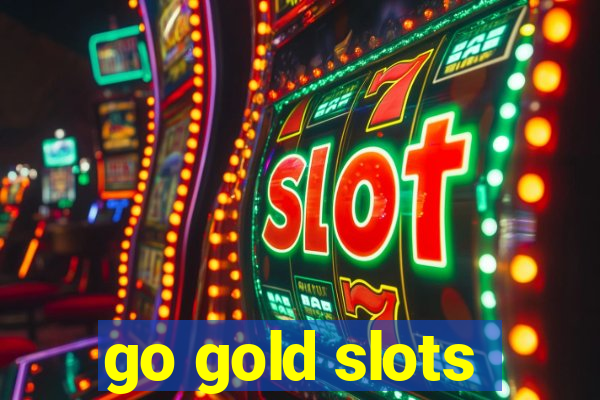 go gold slots