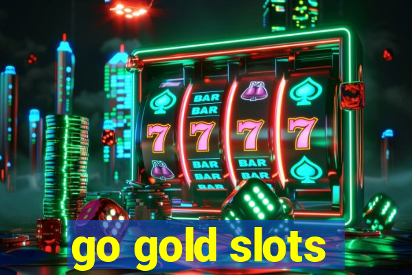 go gold slots