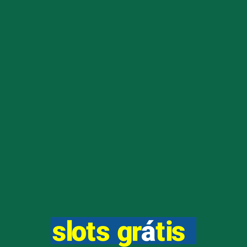 slots grátis