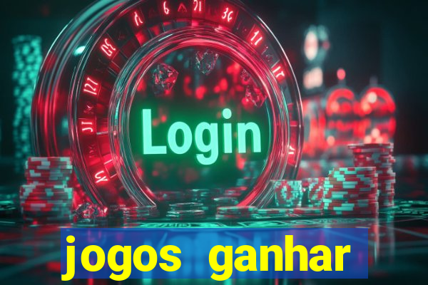 jogos ganhar dinheiro online