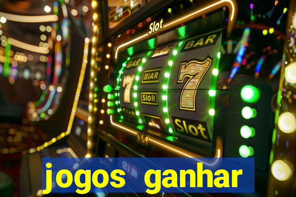 jogos ganhar dinheiro online