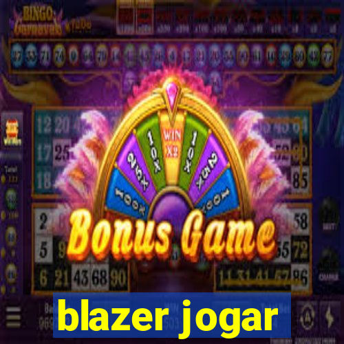 blazer jogar