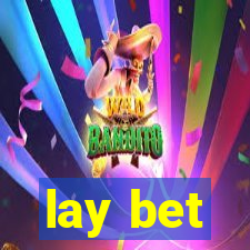 lay bet