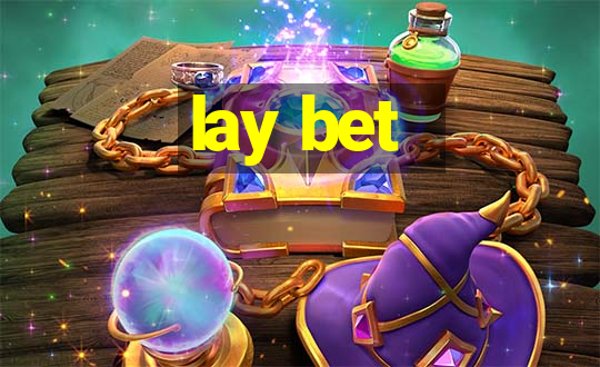 lay bet