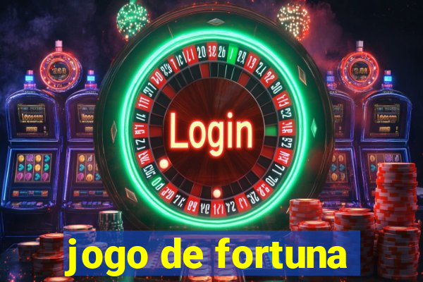 jogo de fortuna