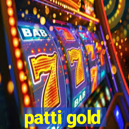 patti gold