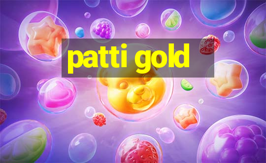 patti gold