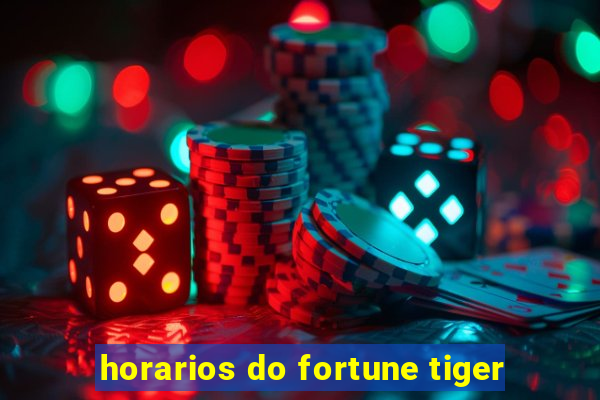 horarios do fortune tiger