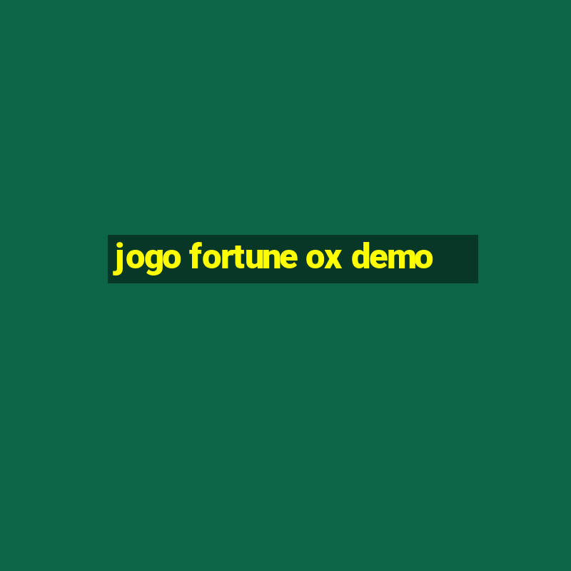 jogo fortune ox demo