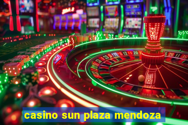 casino sun plaza mendoza