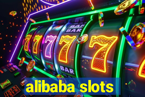 alibaba slots