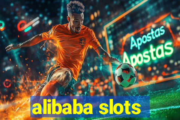 alibaba slots