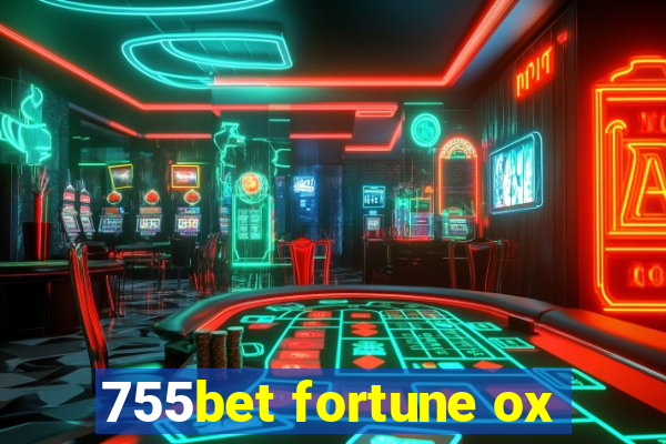 755bet fortune ox