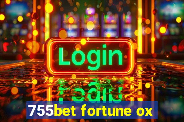 755bet fortune ox