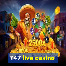 747 live casino