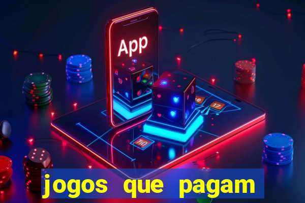 jogos que pagam dinheiro de verdade sem depósito