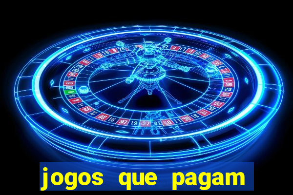 jogos que pagam dinheiro de verdade sem depósito