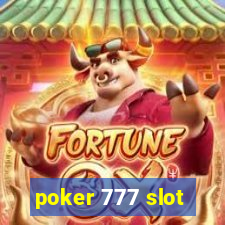 poker 777 slot