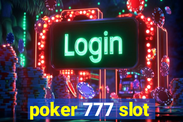 poker 777 slot