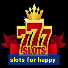 slots for happy