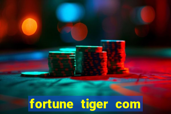 fortune tiger com bonus no cadastro