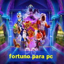 fortuno para pc