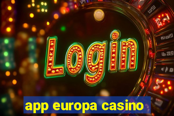 app europa casino