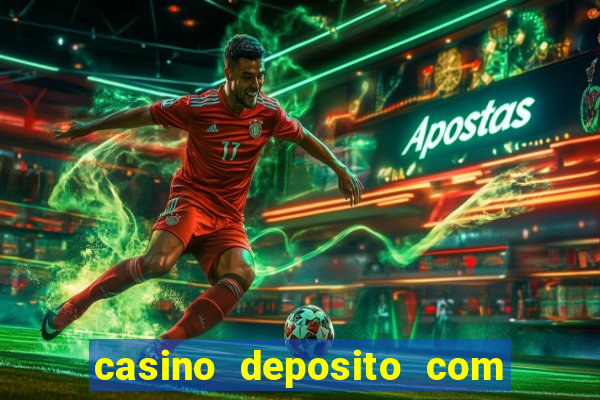 casino deposito com cartao de credito