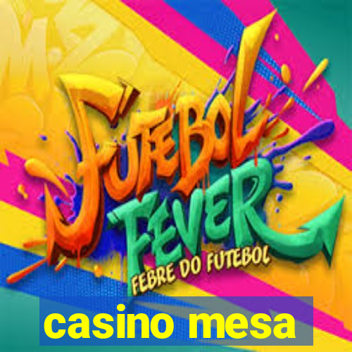 casino mesa