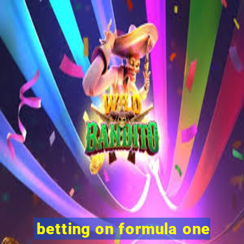 betting on formula one