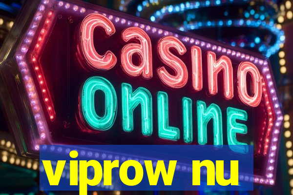 viprow nu