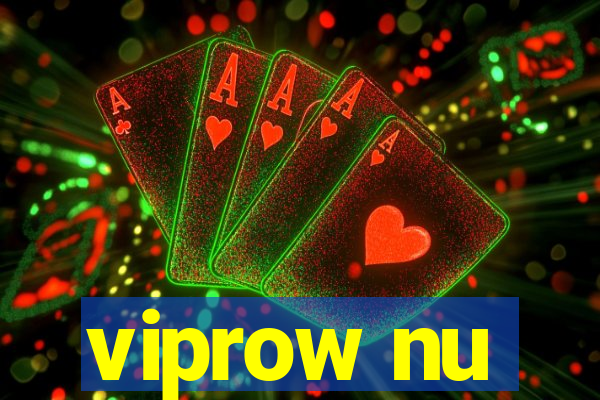 viprow nu