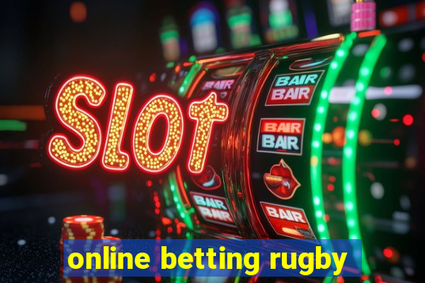 online betting rugby