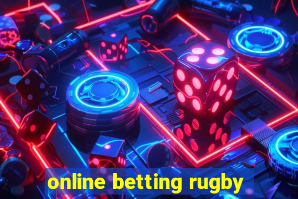 online betting rugby